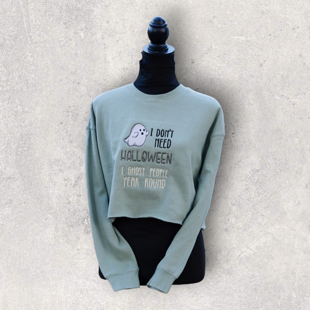 Don't need Halloween Crop sweatshirt